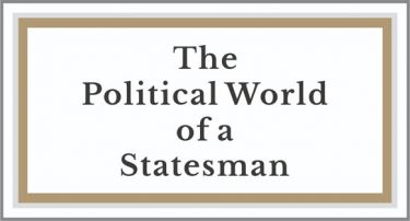 The Political World of a Statesman 元勛功業